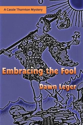 Cover image for Embracing the Fool: A Cassie Thornton Mystery