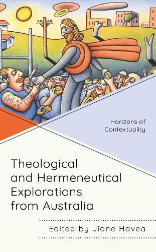 Cover image for Theological and Hermeneutical Explorations from Australia: Horizons of Contextuality