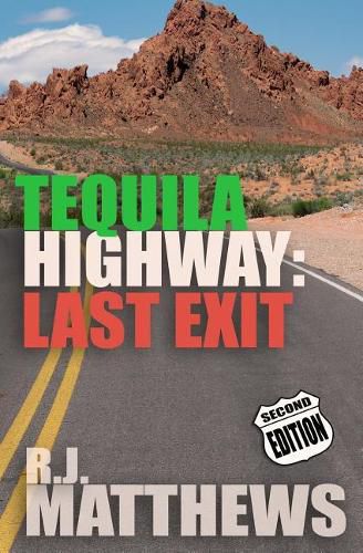 Cover image for Tequila Highway: Last Exit