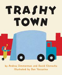Cover image for Trashy Town Board Book