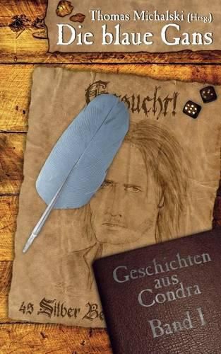 Cover image for Die blaue Gans: Geschichten aus Condra, Band 1