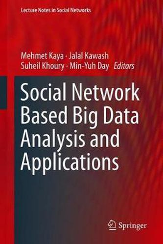 Cover image for Social Network Based Big Data Analysis and Applications