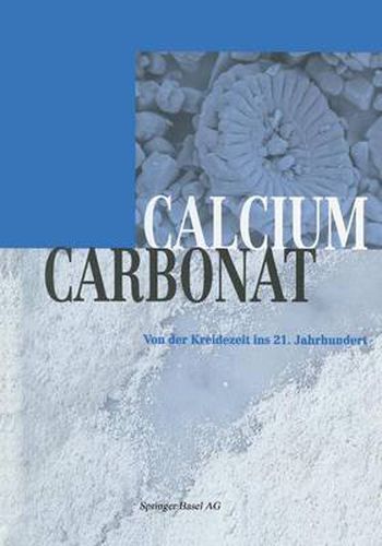 Cover image for Calciumcarbonat: Von Der Kreidezeit Ins 21. Jahrhundert