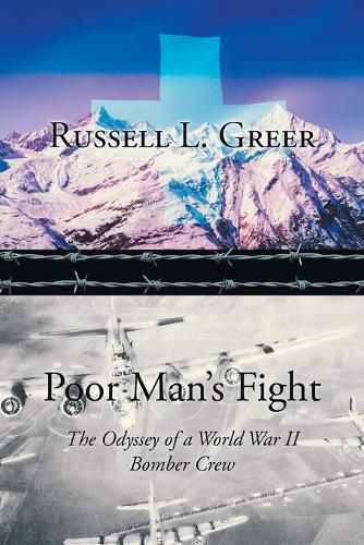 Cover image for Poor Man's Fight: The Odyssey of a World War II Bomber Crew