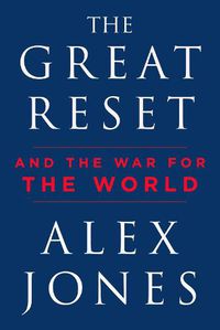 Cover image for The Great Reset: And the War for the World