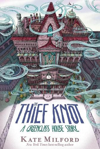 The Thief Knot: A Greenglass House Story