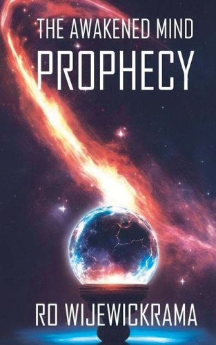 Cover image for The Awakened Mind- The Prophecy