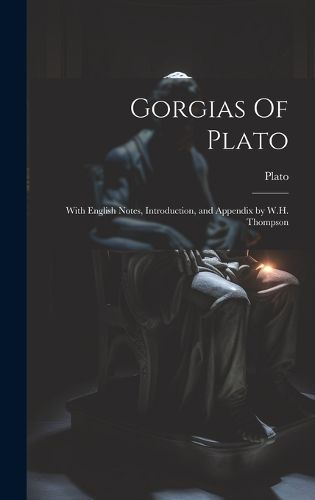 Cover image for Gorgias Of Plato