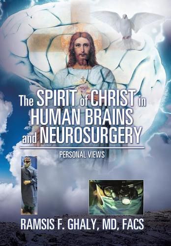 Cover image for The Spirit of Christ in Human Brains and Neurosurgery: Personal Views