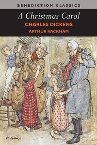 Cover image for A Christmas Carol (Illustrated in Color by Arthur Rackham)