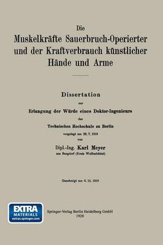 Die Muskelkrafte Sauerbruch-Operierter Und Der Kraftverbrauch Kunstlicher Hande Und Arme