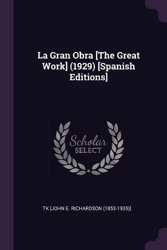 Cover image for La Gran Obra [The Great Work] (1929) [Spanish Editions]