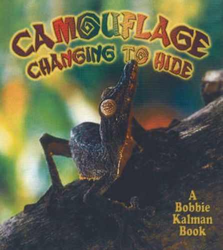 Cover image for Camouflage: Changing to Hide