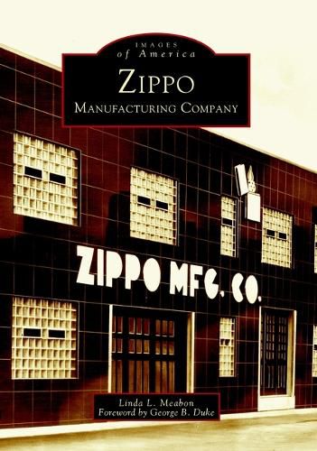 Cover image for Zippo Manufacturing Company