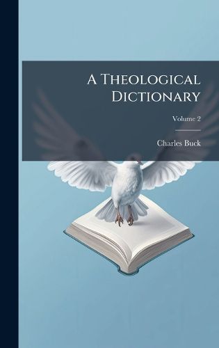 Cover image for A Theological Dictionary