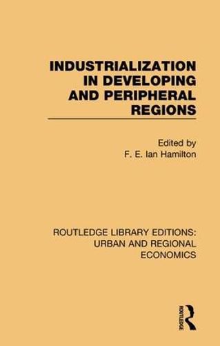 Cover image for Industrialization in Developing and Peripheral Regions