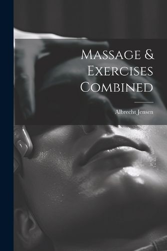 Cover image for Massage & Exercises Combined