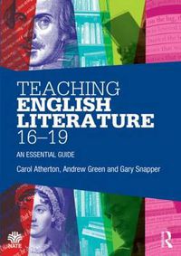 Cover image for Teaching English Literature 16-19: An essential guide