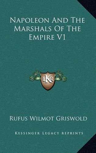 Cover image for Napoleon and the Marshals of the Empire V1