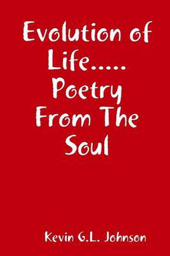 Cover image for Evolution of Life...Poetry From The Soul