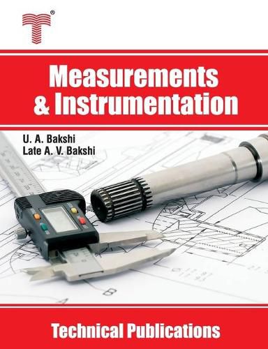 Cover image for Measurements and Instrumentation: Electronic Meters, Bridges, Oscilloscopes, Signal Generators and Analyzers