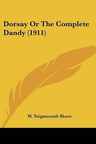 Dorsay or the Complete Dandy (1911)