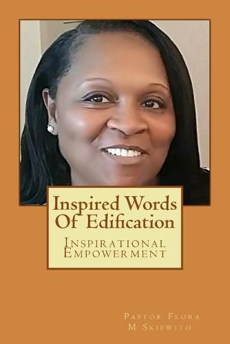 Cover image for Inspired Words Of Edification: Inspirational Empowerment