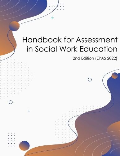 Cover image for Handbook for Assessment in Social Work Education (v. 2022 EPAS)