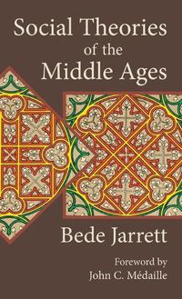 Cover image for Social Theories of the Middle Ages