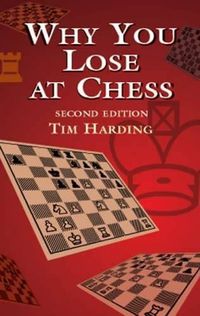 Cover image for Why You Lose at Chess