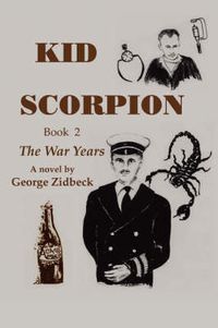 Cover image for Kid Scorpion: The War Years