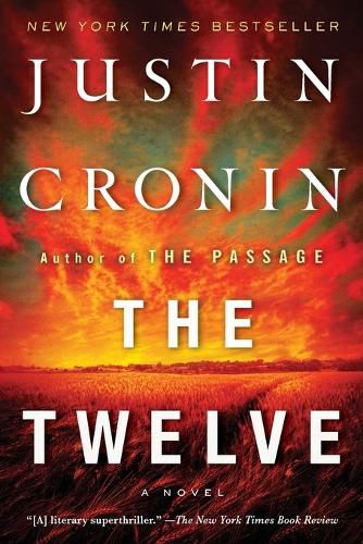 Cover image for The Twelve (Book Two of The Passage Trilogy): A Novel