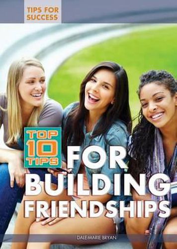 Cover image for Top 10 Tips for Building Friendships