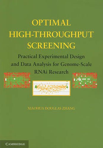 Cover image for Optimal High-Throughput Screening: Practical Experimental Design and Data Analysis for Genome-Scale RNAi Research