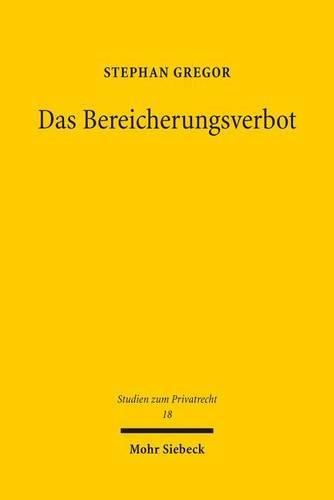 Cover image for Das Bereicherungsverbot: Ausdruck der Trennung von Schaden und Haftung