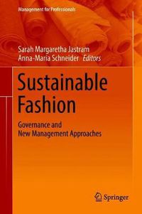 Cover image for Sustainable Fashion: Governance and New Management Approaches