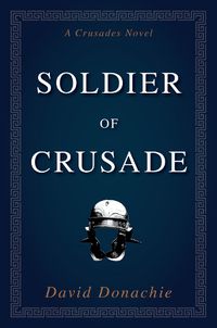 Cover image for Soldier of Crusade