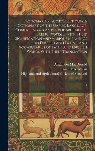 Cover image for Dictionarium Scoto-celticum