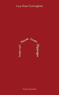 Cover image for Interval: House Lover Slippages