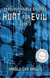 Cover image for Deadly Invisible Enemies: Hunt for Evil