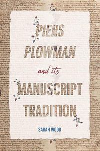 Cover image for Piers Plowman and its Manuscript Tradition