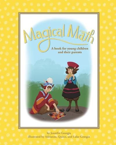 Cover image for Magical Math: A book for young children and their parents