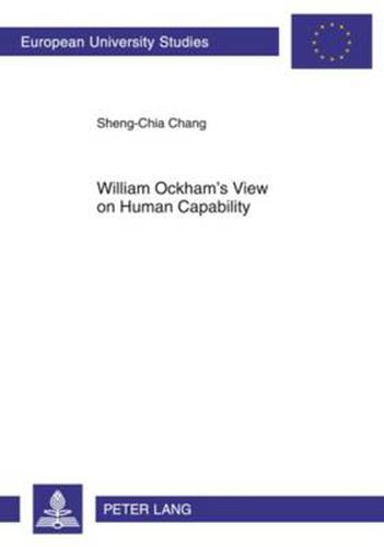 William Ockham's View on Human Capability