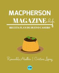 Cover image for Macpherson Magazine Chef's - Receta Flan de huevo casero