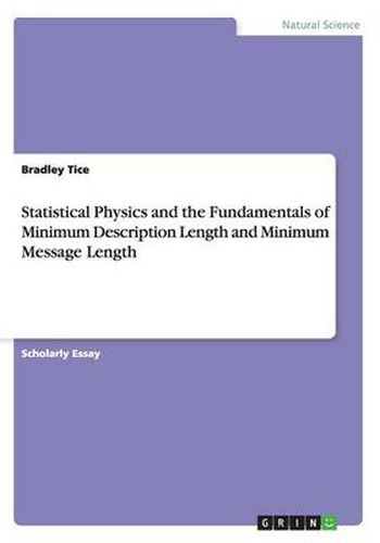 Cover image for Statistical Physics and the Fundamentals of Minimum Description Length and Minimum Message Length