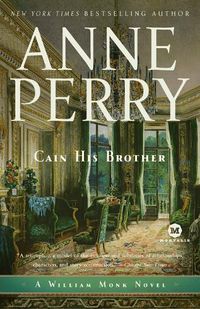 Cover image for Cain His Brother: A William Monk Novel