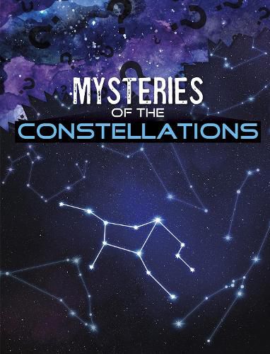 Mysteries of the Constellations