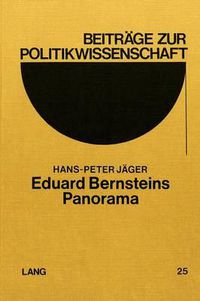 Cover image for Eduard Bernsteins Panorama: Versuch, Den Revisionismus Zu Deuten