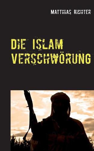 Cover image for Die Islam Verschwoerung