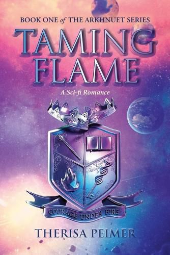 Cover image for Taming Flame: A Sci-fi Romance